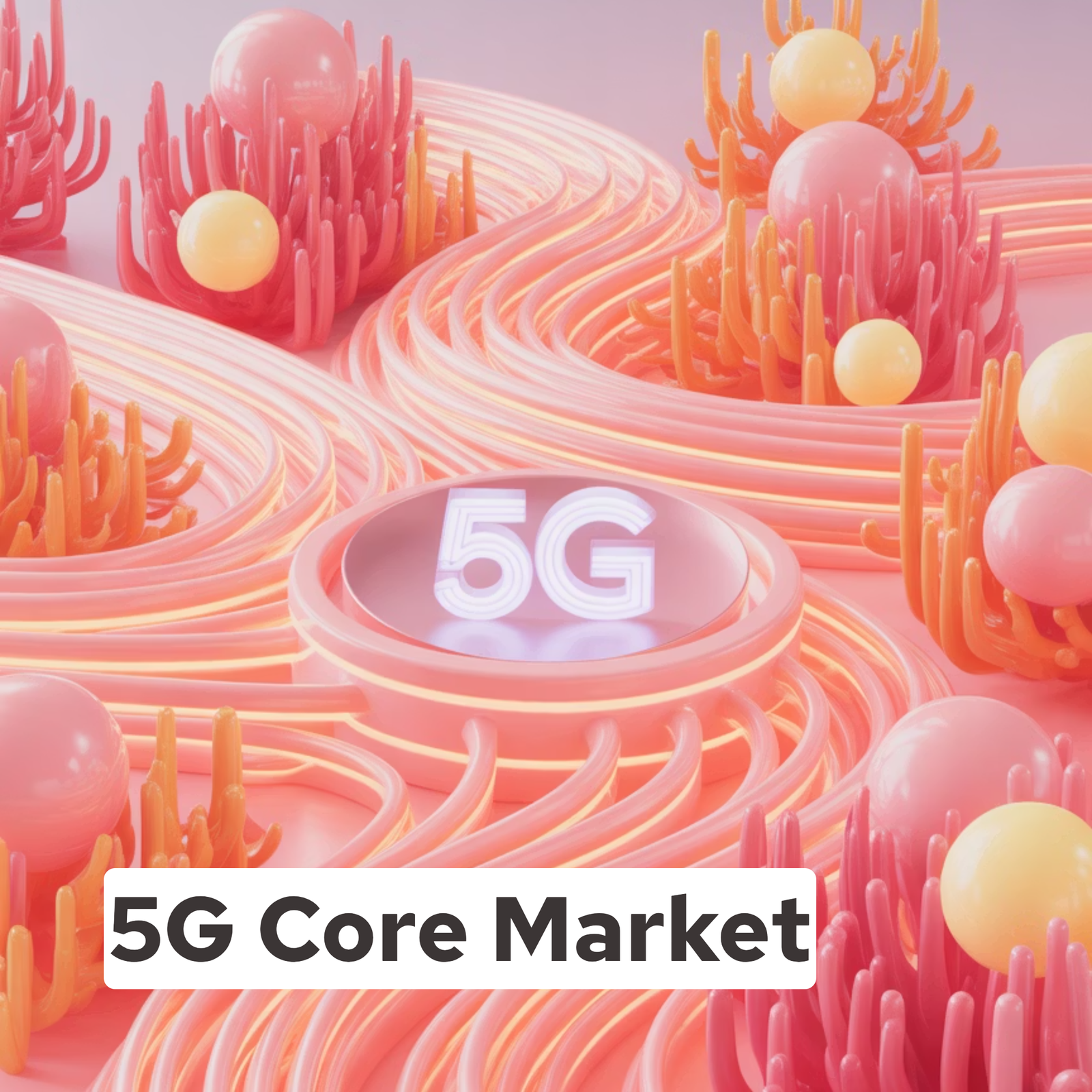 5G Core Market