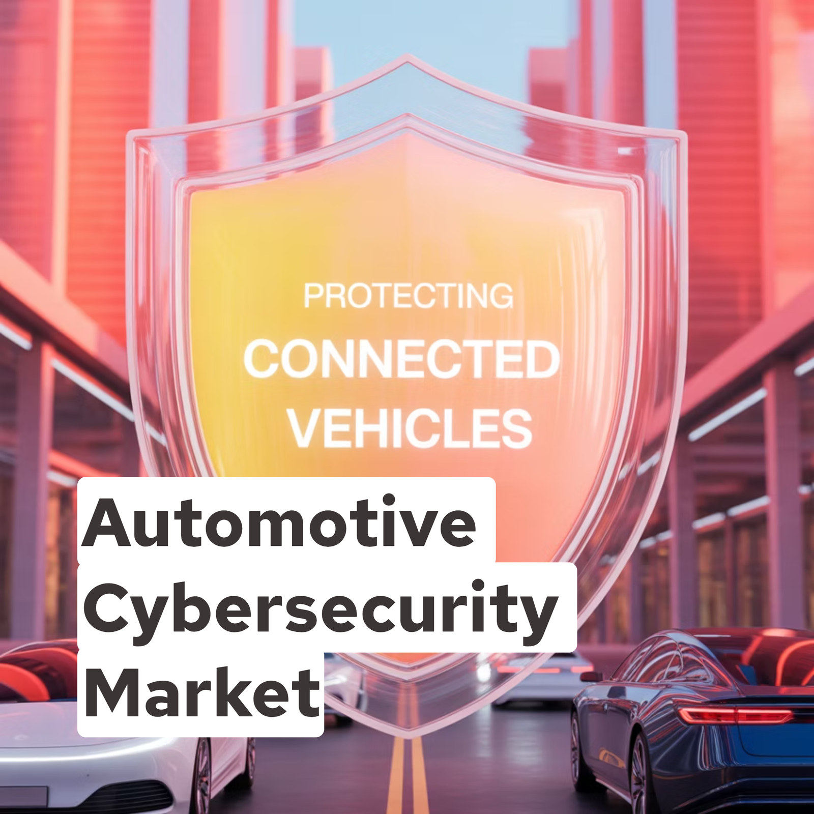 Automotive Cybersecurity Market