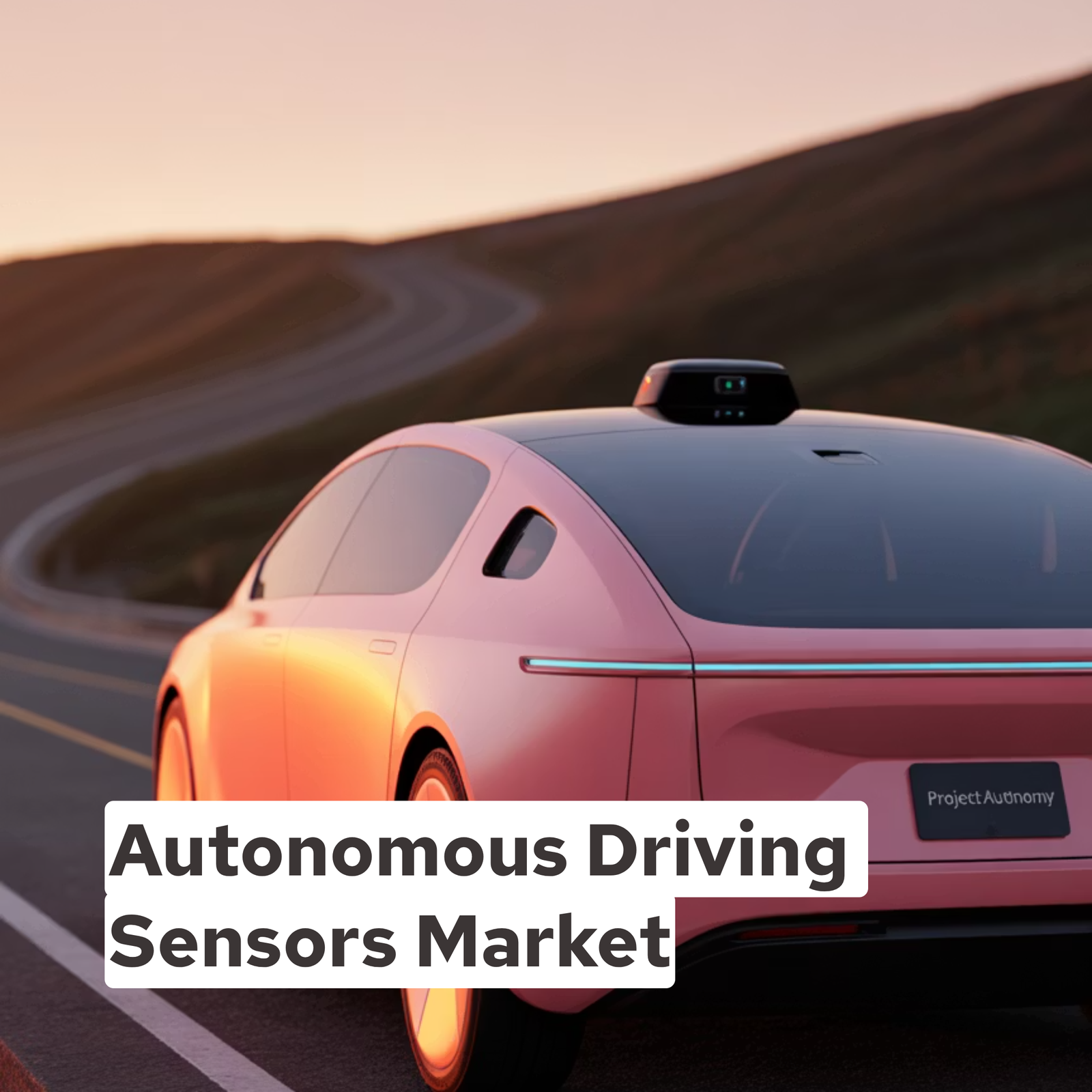 Autonomous Driving Sensors Market