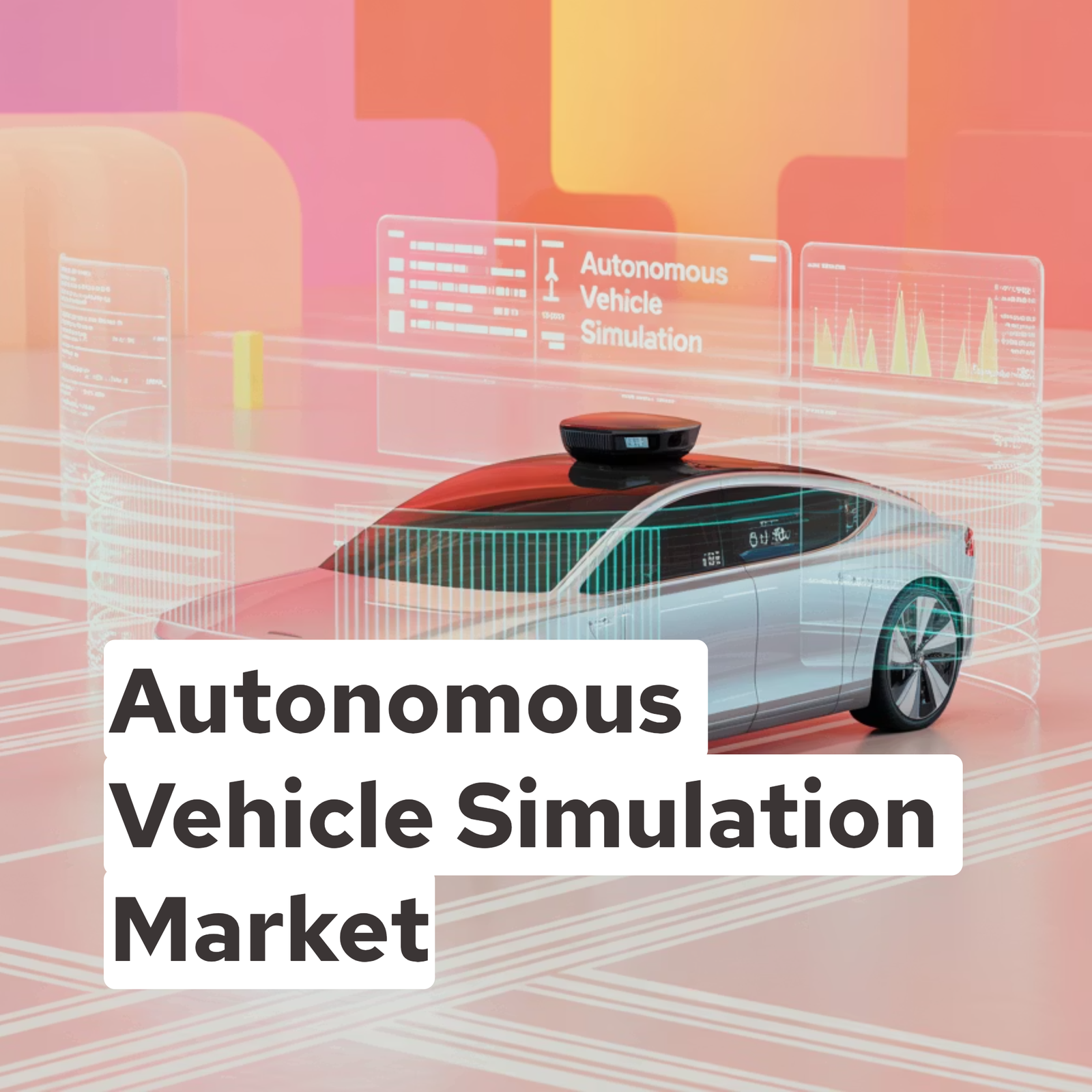 Autonomous Vehicle Simulation Market
