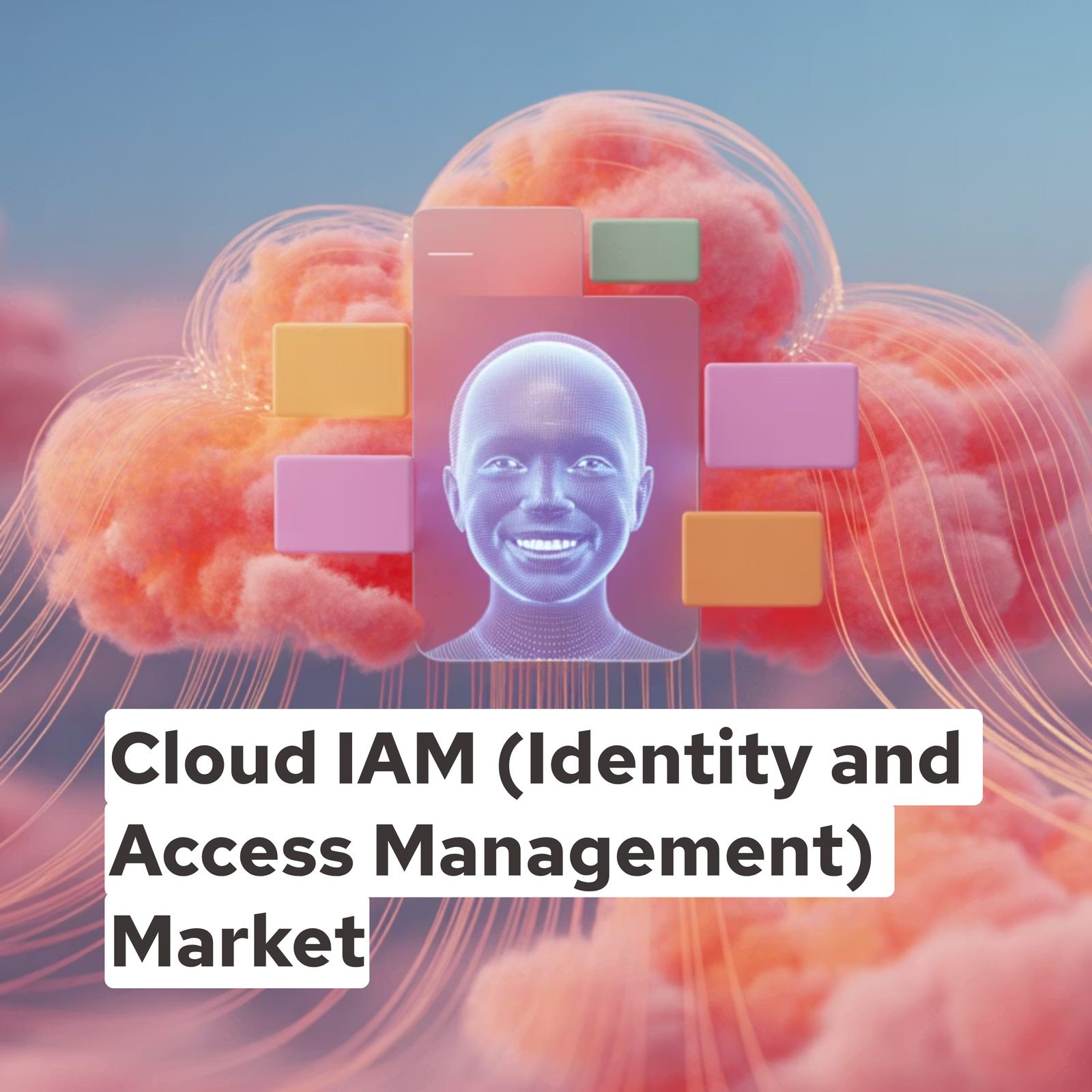 Cloud IAM (Identity and Access Management) Market