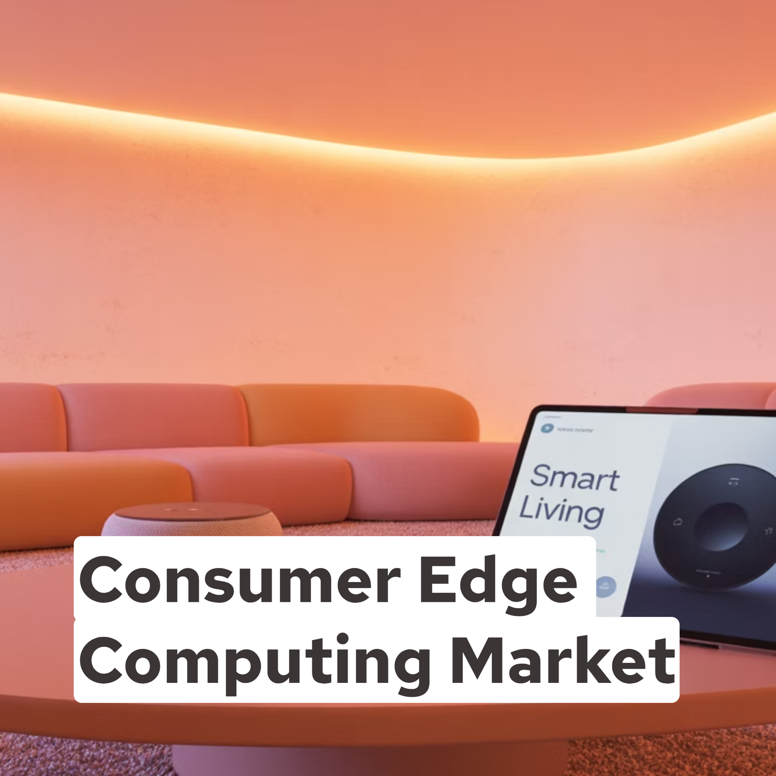 Consumer Edge Computing Market