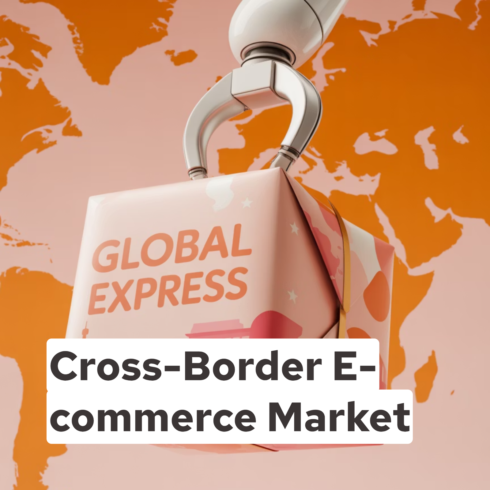 Cross-Border E-commerce Market