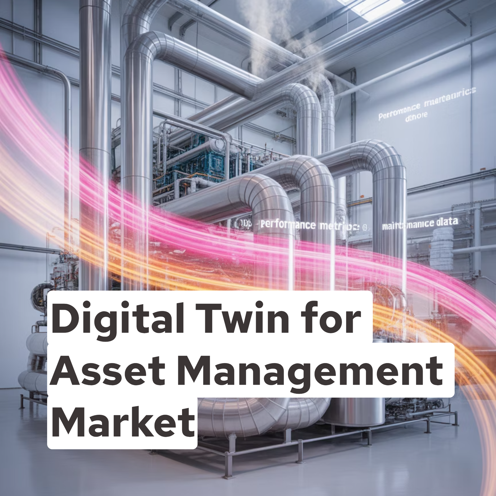 Digital Twin for Asset Management Market