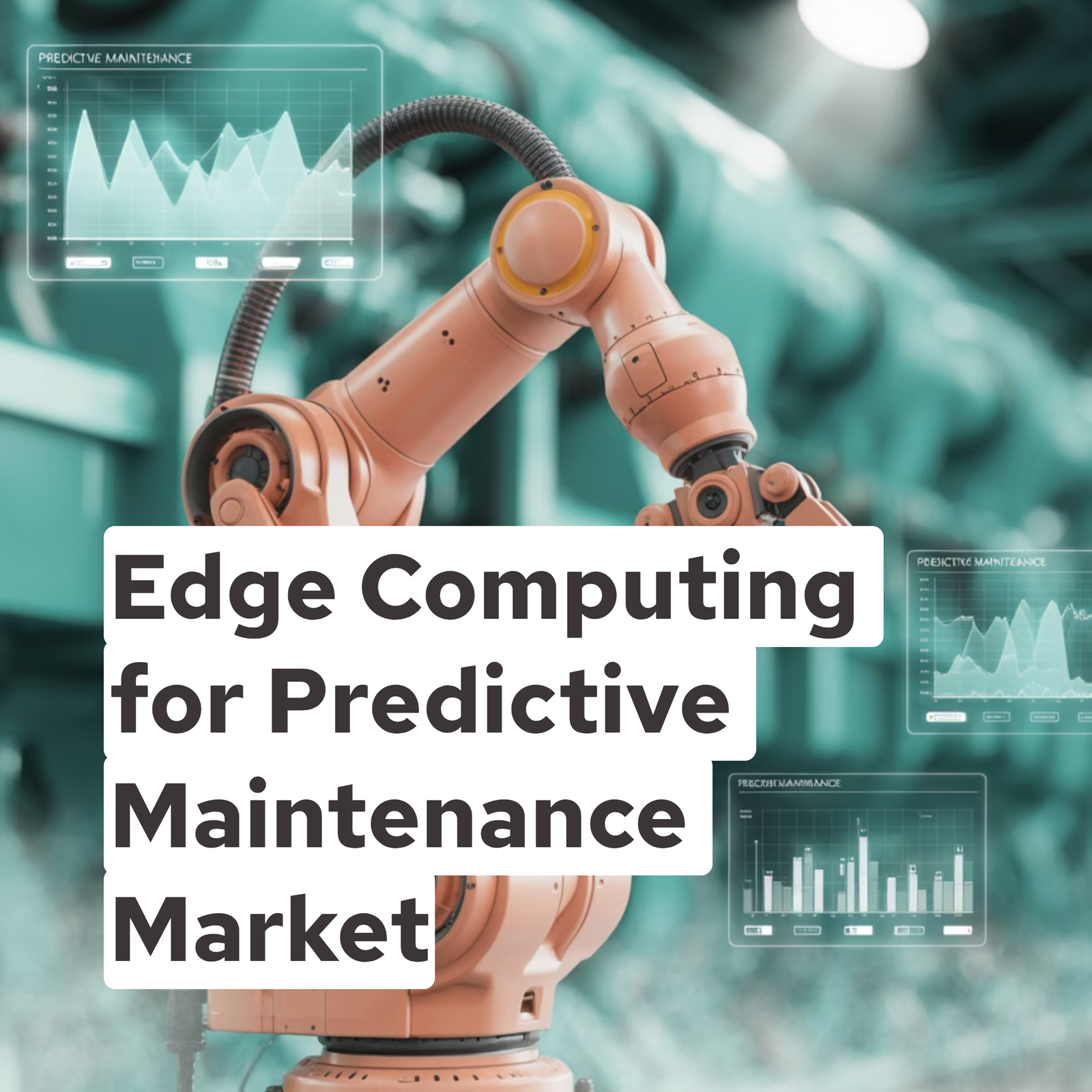 Edge Computing for Predictive Maintenance Market