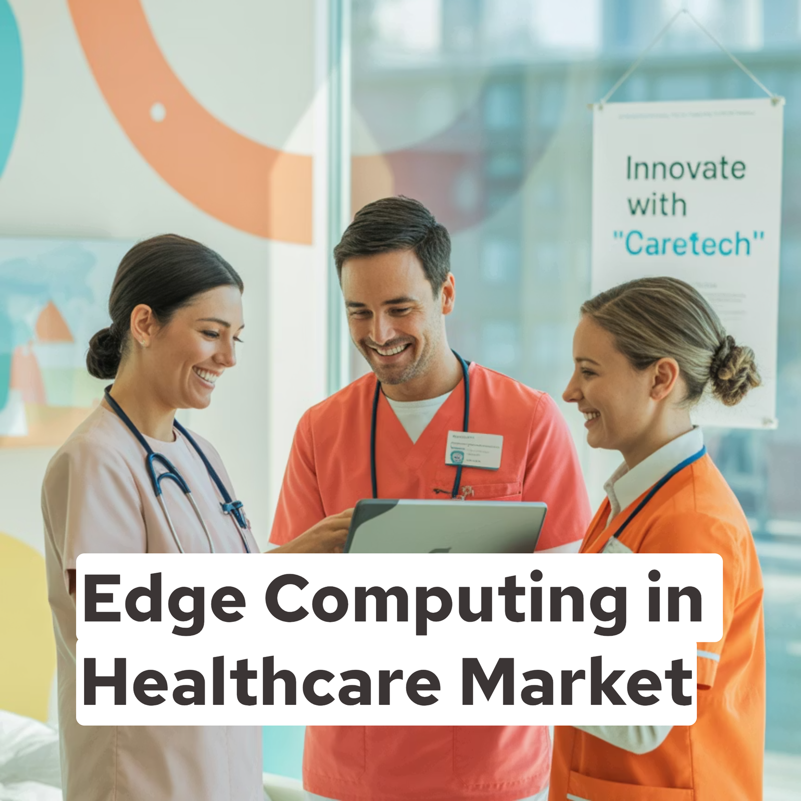 Edge Computing in Healthcare Market