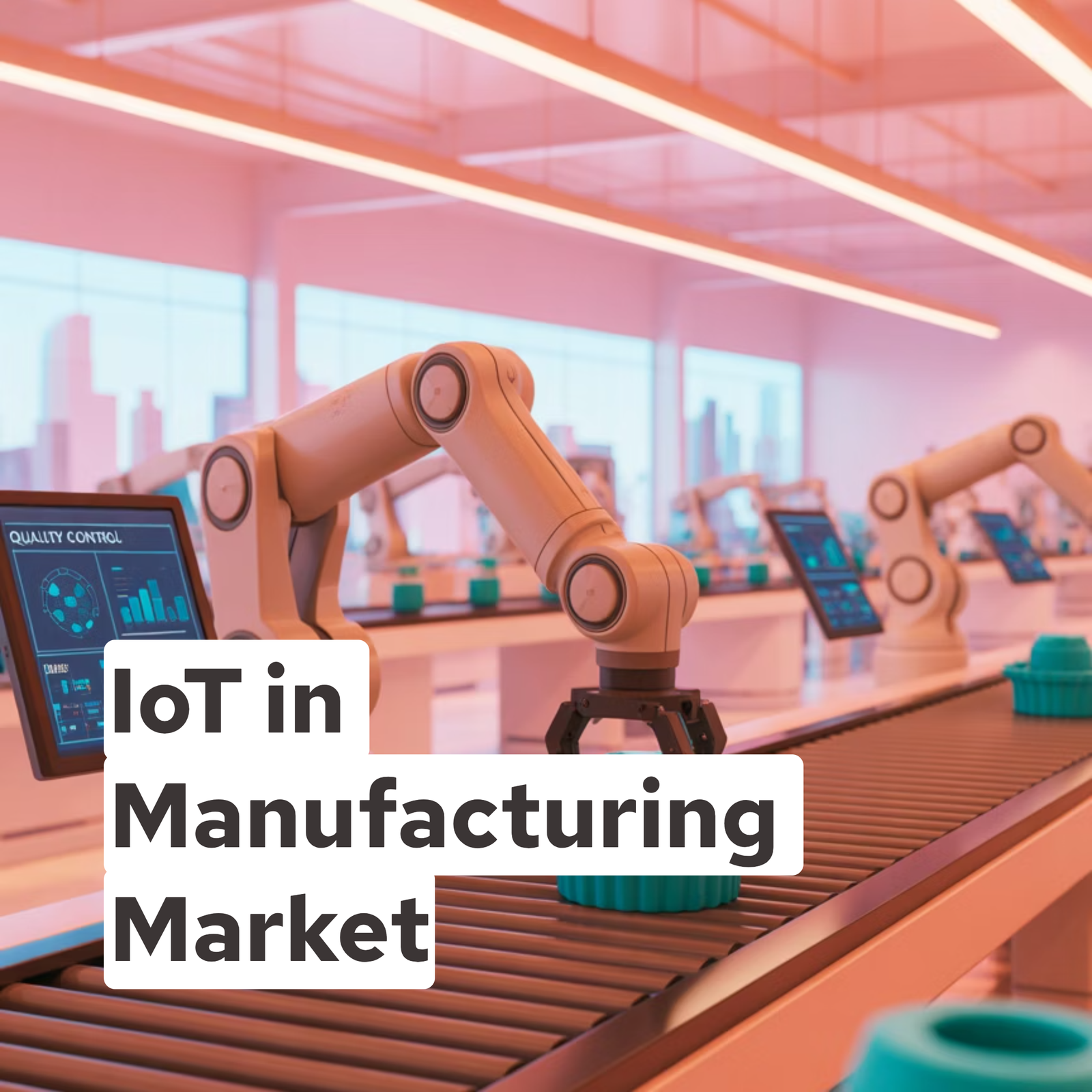 IoT in Manufacturing Market
