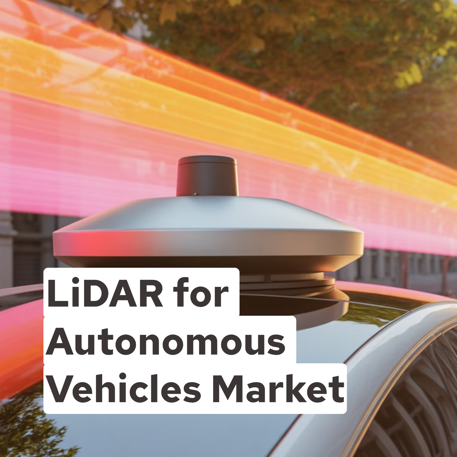 LiDAR for Autonomous Vehicles Market