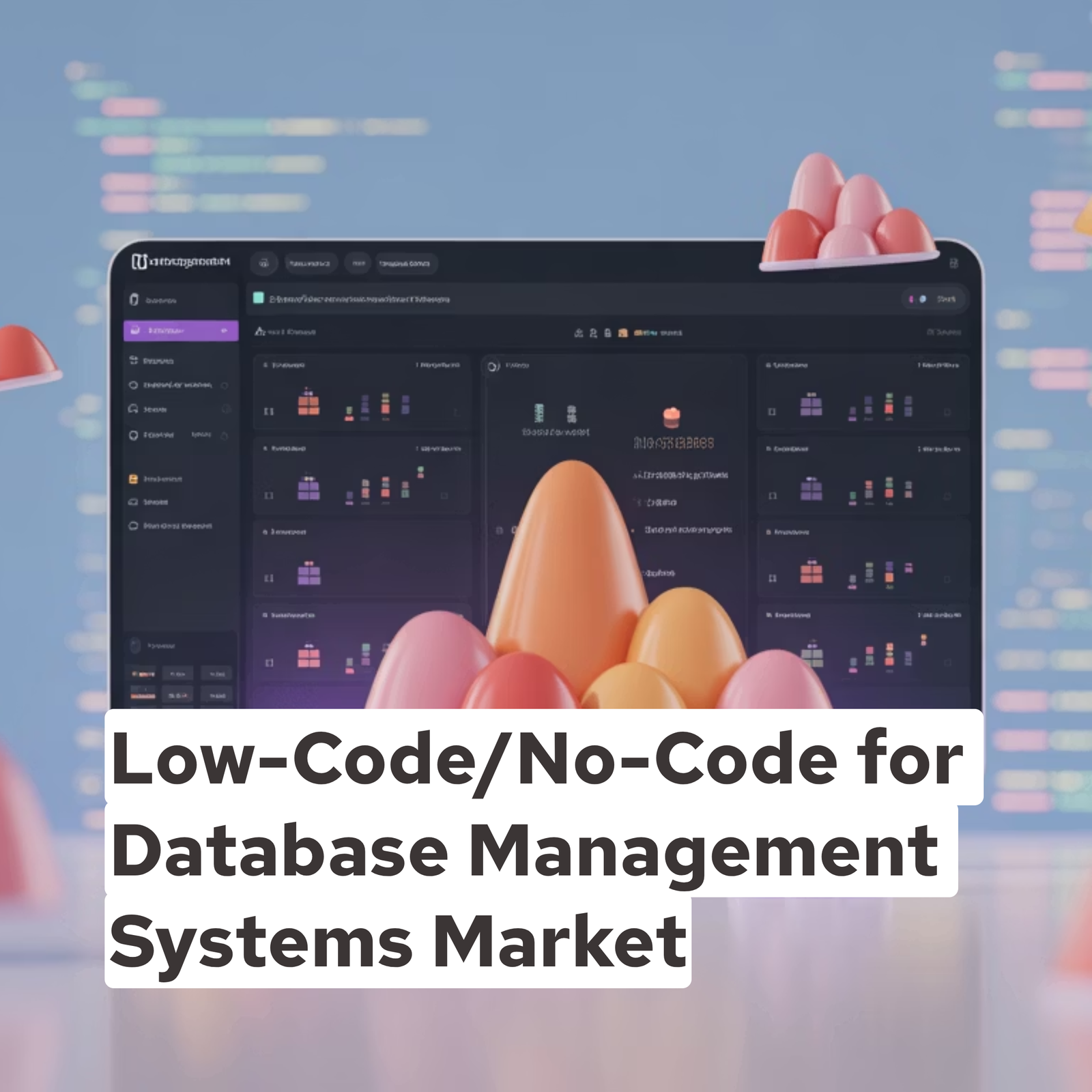 Low-Code/No-Code for Database Management Systems Market