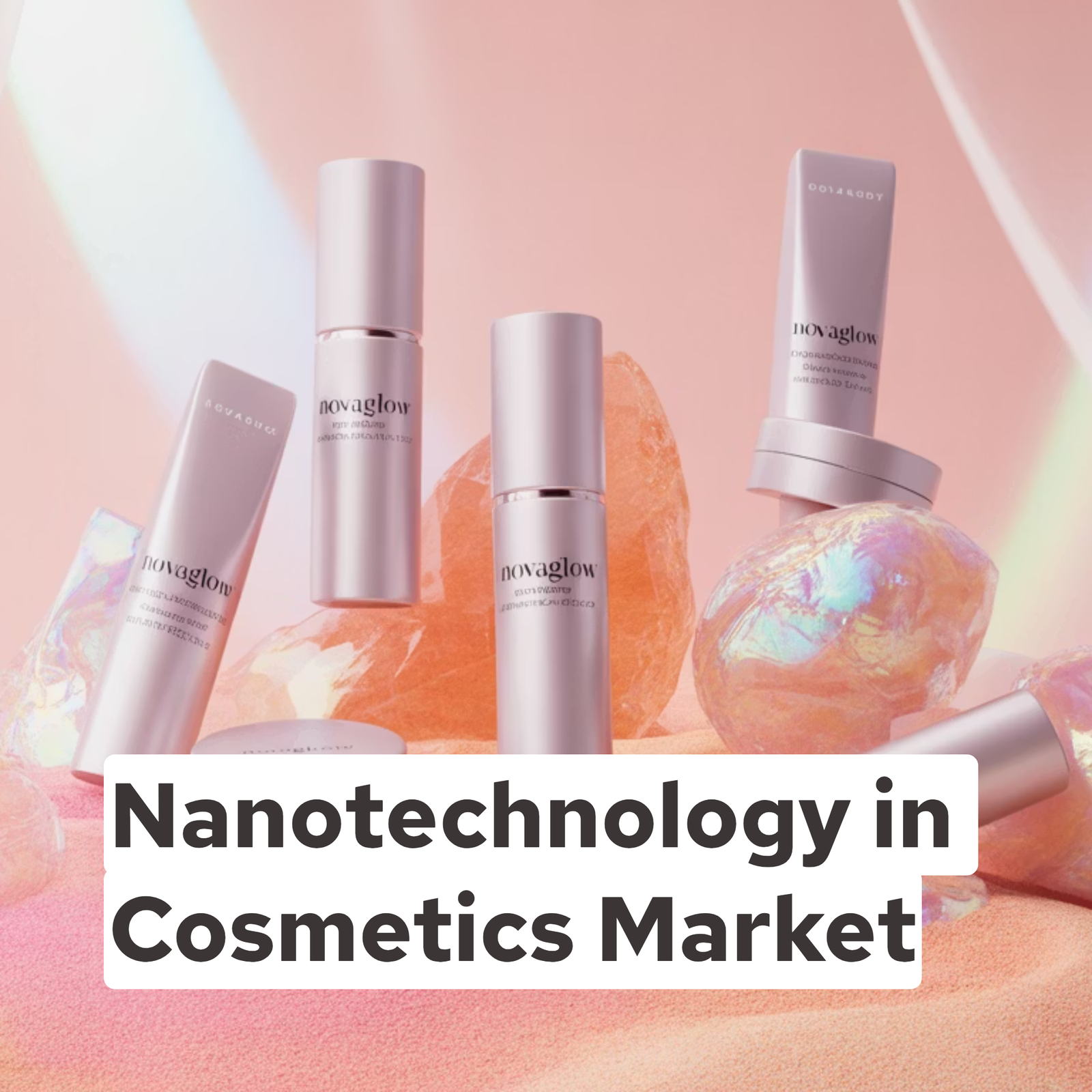 Nanotechnology in Cosmetics Market