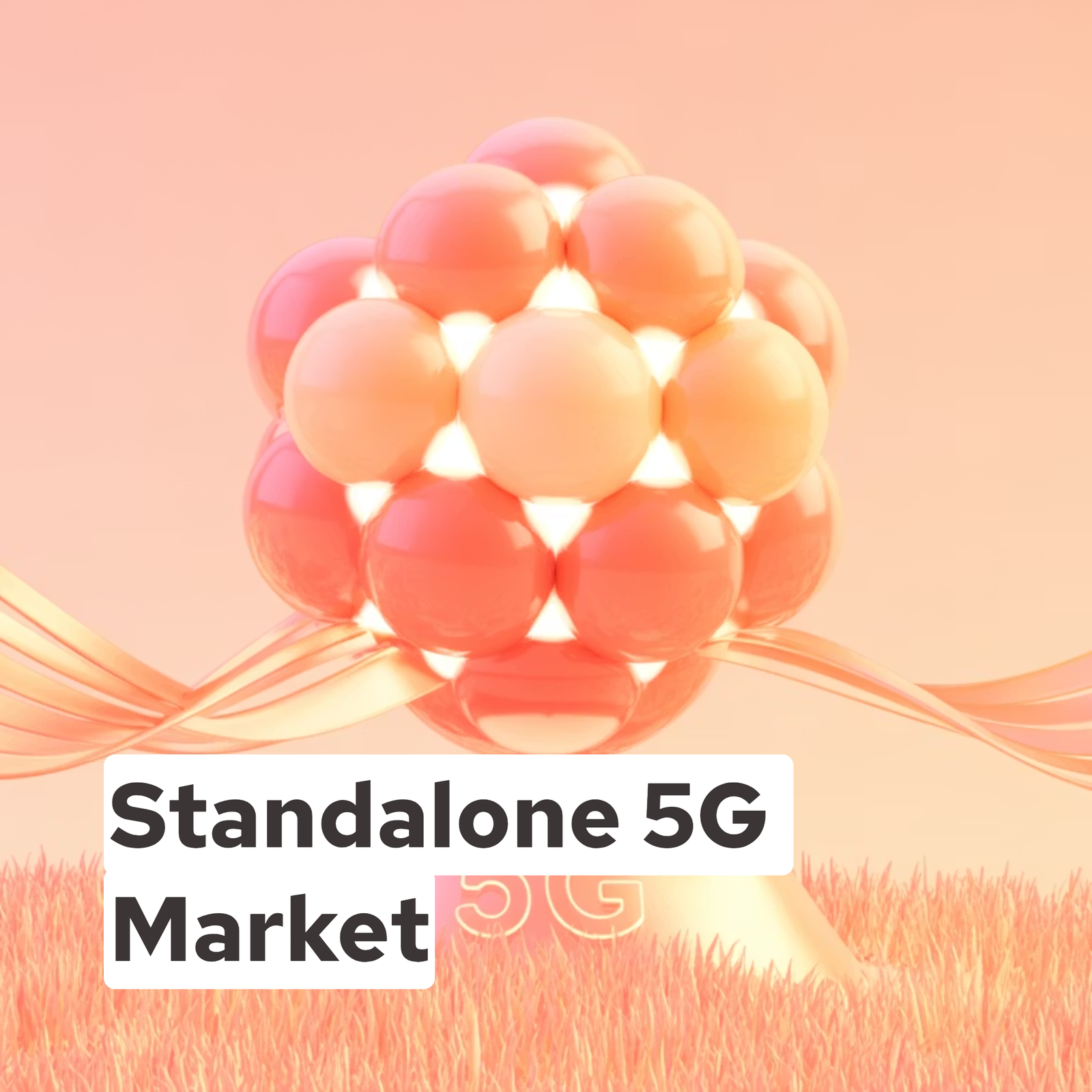 Standalone 5G Market